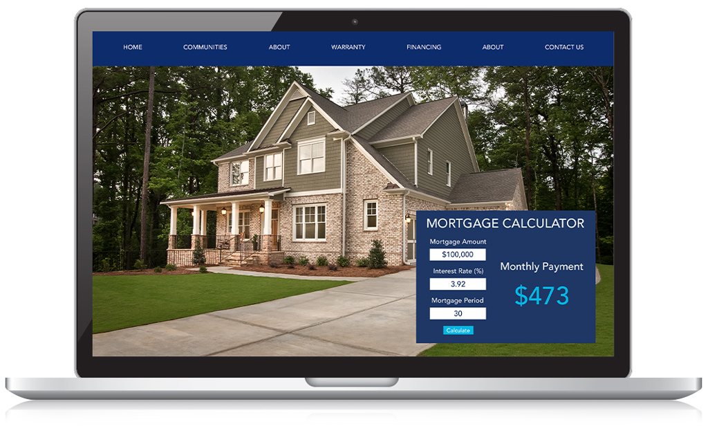 a mortgage calculator we've coded - calculators bring in more leads and help conversions