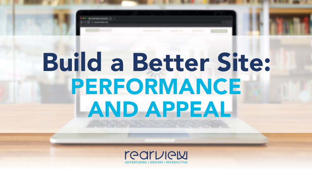 Build a better site performance and appeal